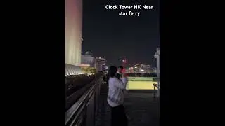 Clock Tower Near star ferry HongKong #shorts #shortsfeed #shortvideo #yt #ytshorts#travel#viarlshort