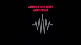 Fattmack Cash money unreleased #fattmack #unreleased #rap #music  #shorts