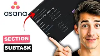Как добавить раздел в подзадачу в Asana (самый простой способ) (Руководство 2026 года)
