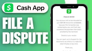 How To File a Dispute On Cash App | Easy Method
