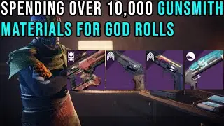 SPENDING 10,000+ GUNSMITH MATERIALS FOR GOD ROLLS WEAPONS - DESTINY 2
