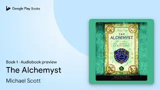 The Alchemyst Book 1 by Michael Scott &middot; Audiobook preview