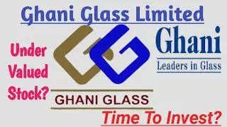 GHGL - Ghani Glass Limited