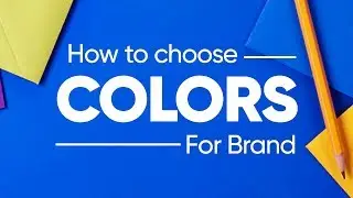 Color Theory: How to Choose Color for brand