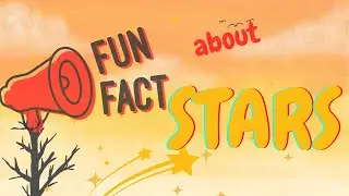 ✨✨Starry Wonders: Fun Facts About Stars You&rsquo;ll Love! ✨🌟⭐💫