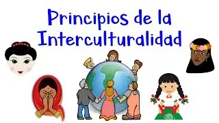 🎆 🎭 Principios de la Interculturalidad 🎨 🐉 [F&aacute;cil y R&aacute;pido]