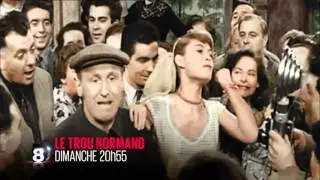 le trou normand dimanche 20h55 D8 4 12 2015 bourvil