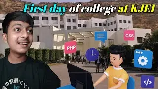 FIRST DAY OF COLLEGE AT KJEI || VLOG-1