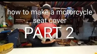 How to make a motorcycle seat cover part 2