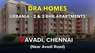 Avadi Apartments For Sale | DRA Urbania | Chennai | Price Info #avadi #chennai #apartment #flats