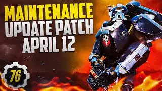 Fallout 76 Server Down Maintenance Patch Released on April 12