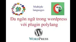 Đa ngôn ngữ trong wordpress với plugin polylang - multiple languages with polylang |dnbtdev.net