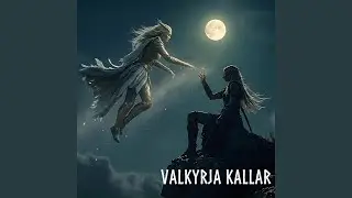 Valkyrja Kallar | The Valkyrie's Call
