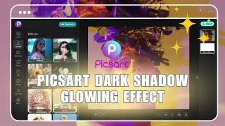 👍 TRAINING: Picsart Dark Shadow Glowing Effect Photo Editing Tutorial | dark shadow | FIX Problem