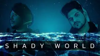shady world | karv sandhu | Dutt