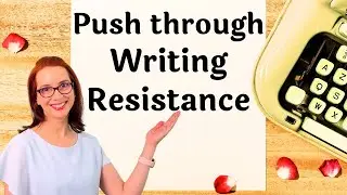 How to Write When You Don&rsquo;t Feel Like Writing - Motivational Tips for Writers