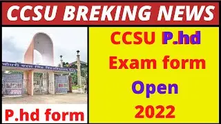 ccsu phd exam form 2022 | ccsu p.hd exam date form 2022 | ccsu p.hd exam form last date 2022 | ccsu