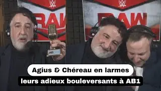 Agius & Ch&eacute;reau en larmes : leurs adieux bouleversants &agrave; AB1