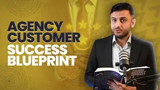 7-Figure Digital Agency Customer Success Blueprint