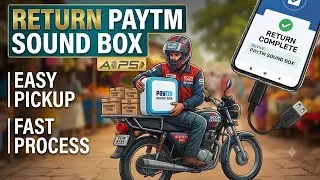 How to Deactivate and Return Paytm Soundbox | Paytm Soundbox Return Process 2026 Paytm