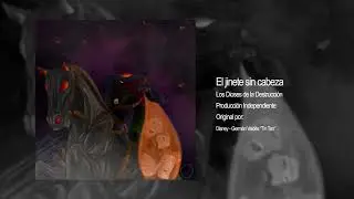 El Jinete Sin Cabeza - Los Dioses de la Destrucción (Cover)