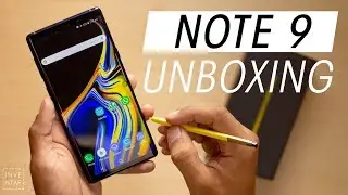 Samsung Galaxy Note 9 Unboxing and First Look