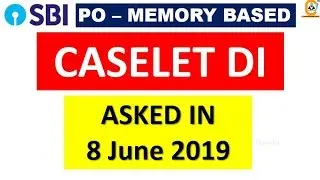 Caselet DI  Asked in SBI PO Prelims 8 June 2019