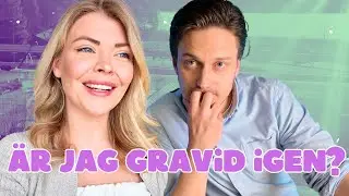 ÄR JAG GRAVID IGEN? Q&A