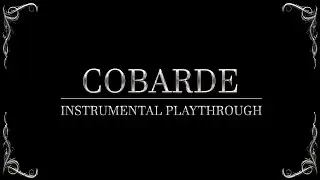Ad Inferno - Cobarde (Instrumental Playthrough)