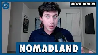 Nomadland (2021) Movie Review | Five Minute Critic