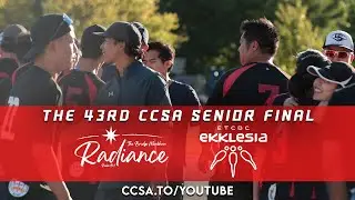 2025-08-24: The 43rd CCSA Senior Final - (3) The Bridge Radiance x (1) ETCBC Ekklesia