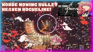 Return to Abyss | Horde MOWING Arena Survival Bullet Heaven Roguelike! | Gameplay