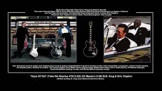 *(2000) Reprise 47612-2(9) ''Days Of Old'' (Take NA CD Master) B.B. King & Eric Clapton