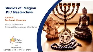 SOR HSC Masterclass :Judaism - Death and Mourning