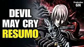 DEVIL MAY CRY 2007: A HIST&Oacute;RIA EM 1 V&Iacute;DEO