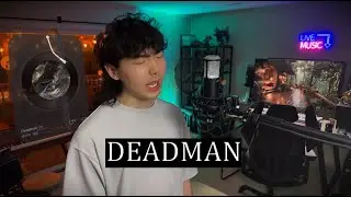 Deadman | Kun | Covered by Bill Bi