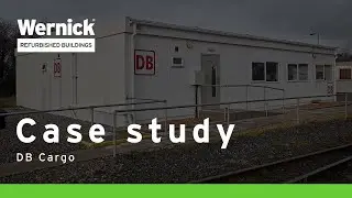 DB Cargo | Wernick Refurbished Buildings | Case study