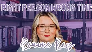 Right Person Wrong Time | Romance Book Recommendations