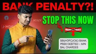 How to Stop Minimum Balance Penalties in SBI/HDFC/ICICI — Step-by-Step