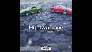 Langston Bristol & Logic - My Own Lane (Official Audio)