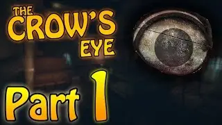 The Crow's Eye Full Game ► PUZZLES! PART 1