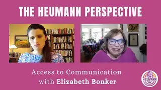 Access to Communication with Elizabeth Bonker