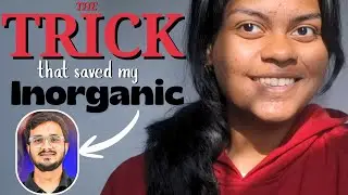 Trick to learn Inorganic Chemistry quickly| JEE Mains 1 best strategy| Method I followed| Teacher?