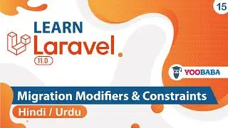 Laravel : Migration Modifiers & Constraints Tutorial in Hindi / Urdu