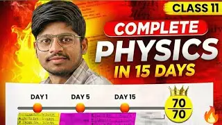 Complete 11th Physics in 15 days 😱 | Best Strategy Class 11 Science 