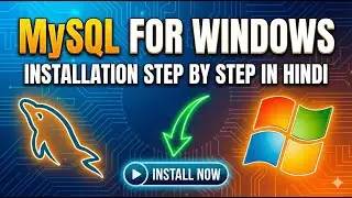 MySQL Installation on Windows Step-by-Step in Hindi | MySQL Setup Guide | Part-1