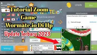 Cara Zoom Di Game Wormate.io Di Hp Android Update Terbaru 2023