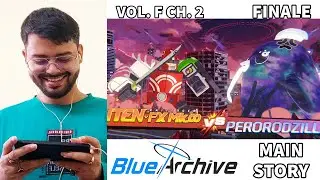Playing Blue Archive Main Story - Vol. F Ch. 2 FINAL: Where All Miracles Begin (FINALE)