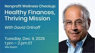Healthy Finances, Thriving Mission:  A Nonprofit Wellness Checkup