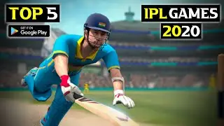 TOP 5 IPL CRICKET GAMES FOR ANDROID 2020 OFFLINE | Best IPL Games 2020 | Best Cricket Games | 🔥🔥